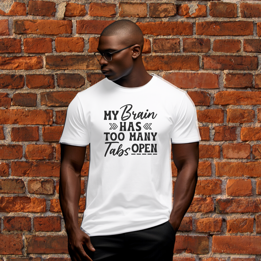 Too Many Tabs T-Shirt