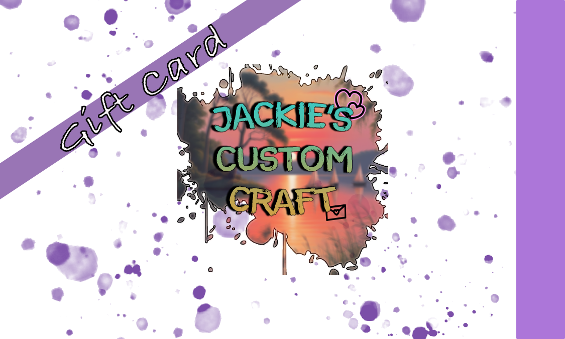 Jackie's Custom Craft Gift Card
