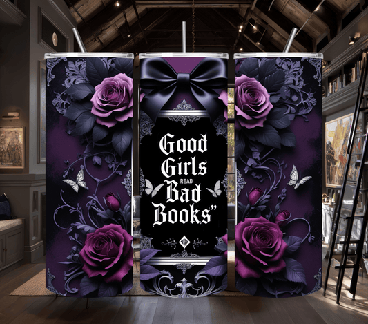 Good Girls Read Bad Books 20oz Tumbler